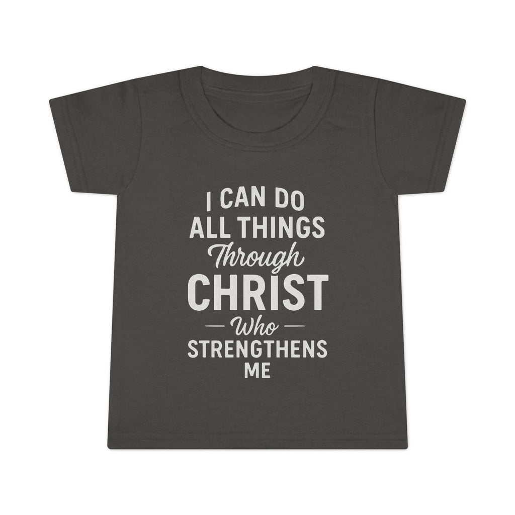 I Can Do All Things Through Christ - Victorium Toddler Tee