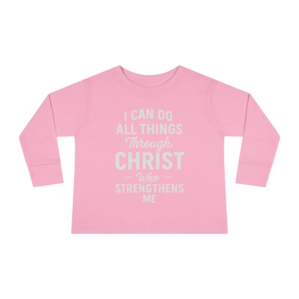 I Can Do All Things Through Christ - Victorium Toddler Long Sleeve Tee