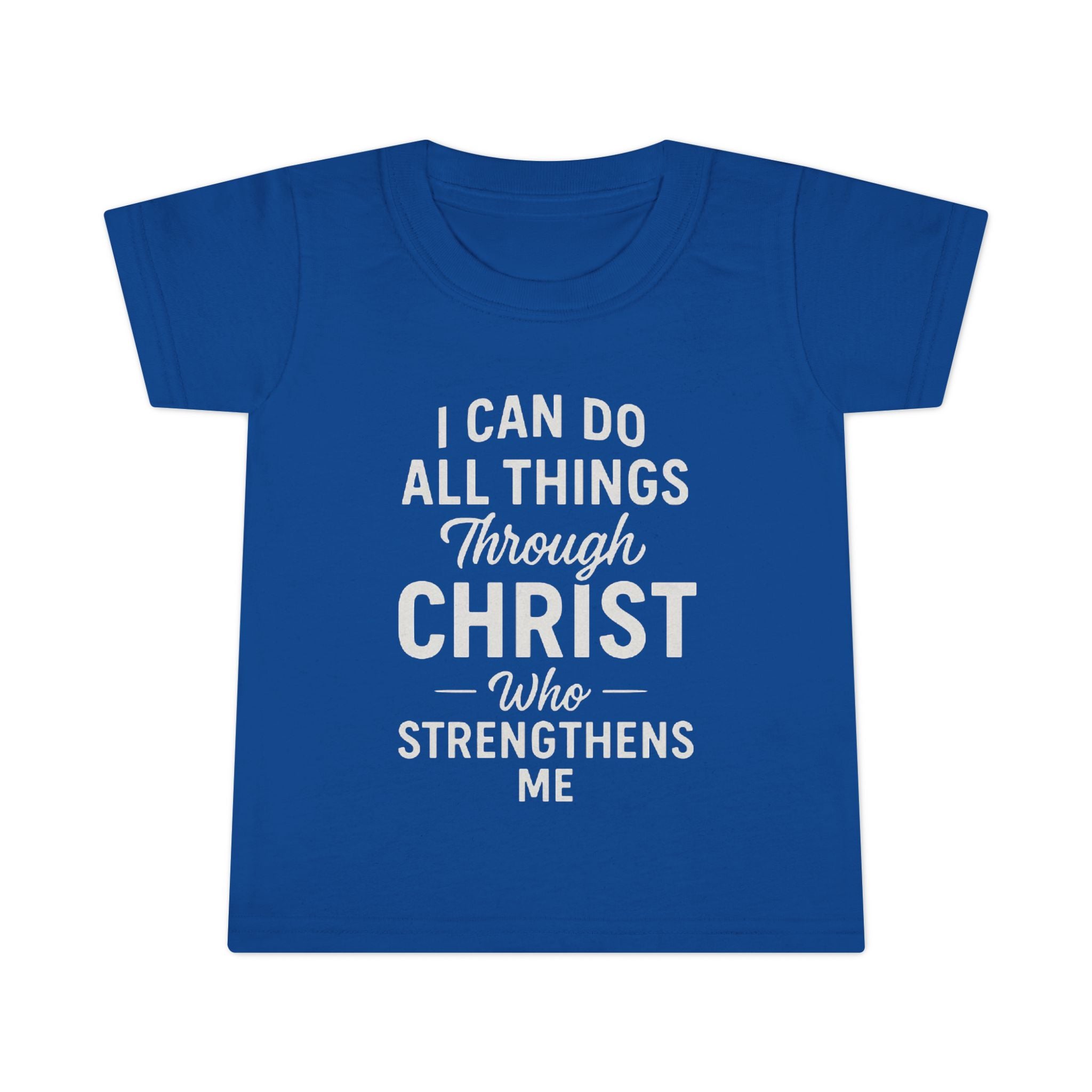 I Can Do All Things Through Christ - Victorium Toddler Tee