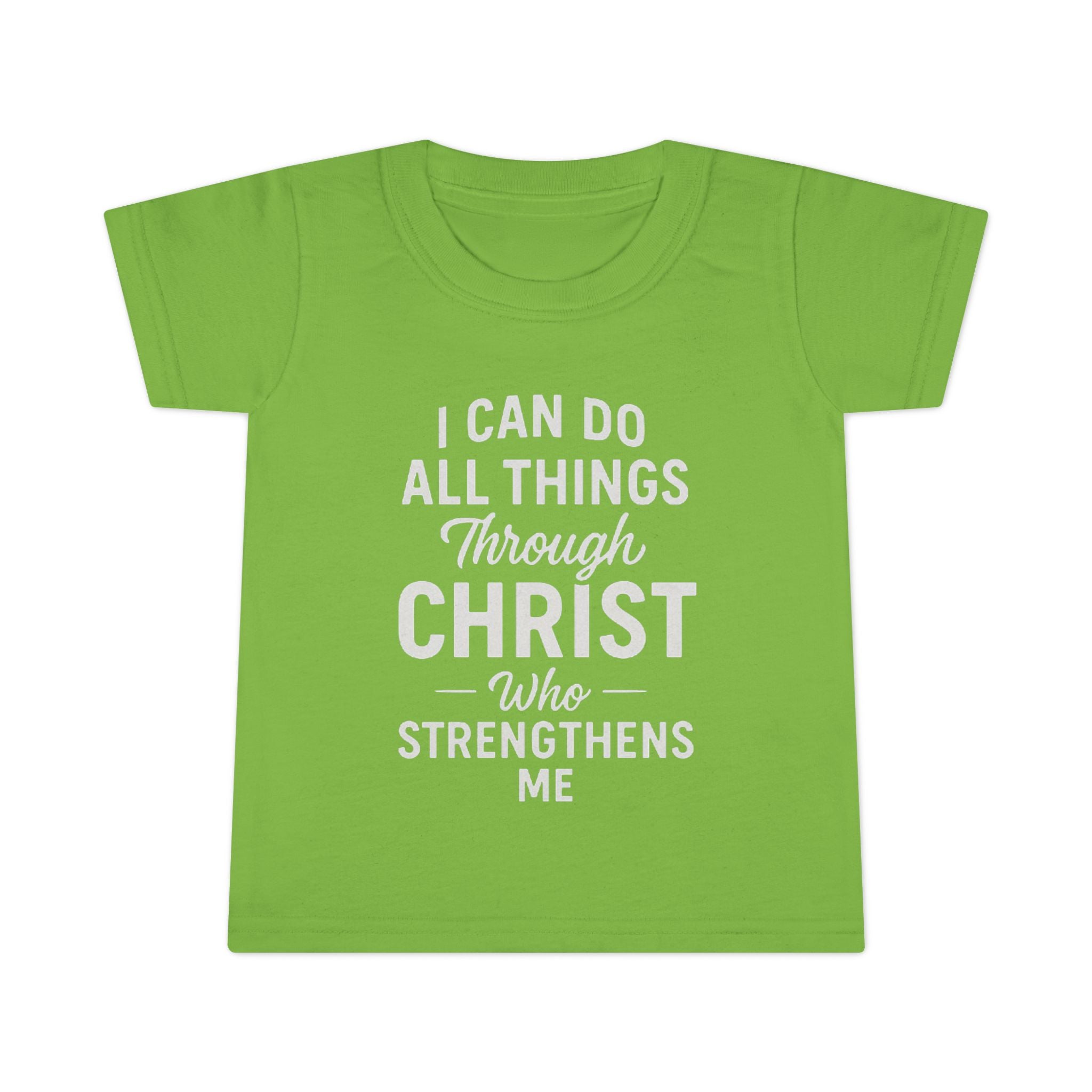 I Can Do All Things Through Christ - Victorium Toddler Tee